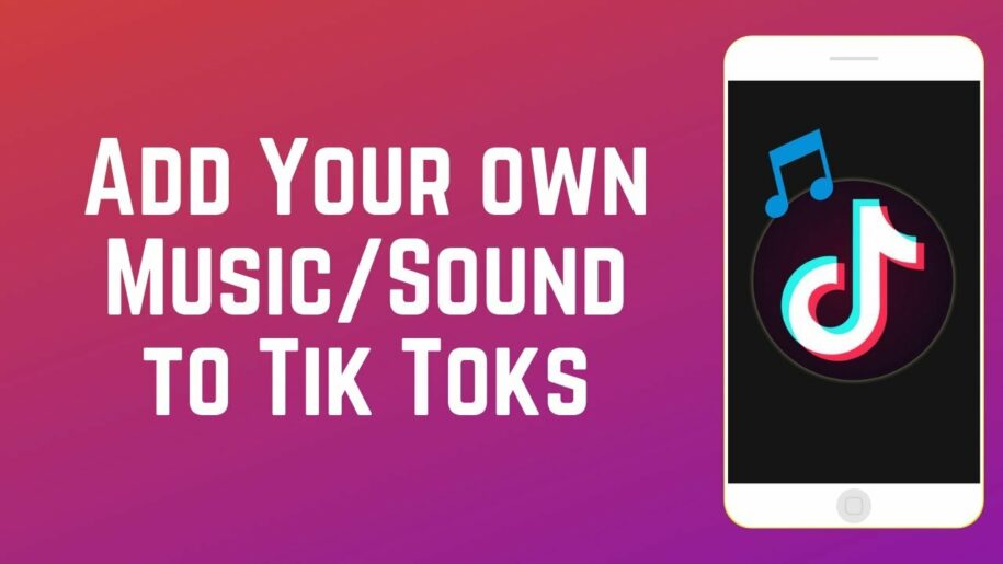how to add your own sound on TikTok