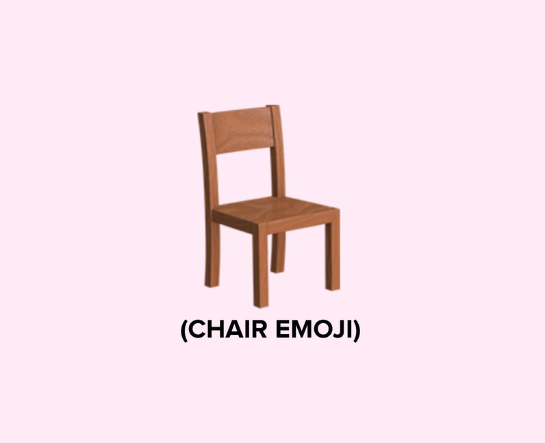 what does the chair emoji mean
